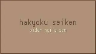 Hakyoku Seiken - oidar neila SEN