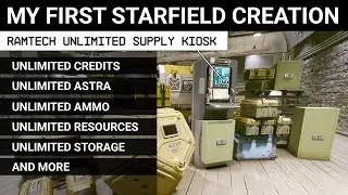 #Strarfield Creation Showcase - RamTech Unlimited Supply Kiosk and Containers