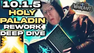 10.1.5 PALADIN REWORK! PATCH NOTES EXPLAINED BY 43 TIME RANK 1 HPAL