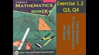 Exercise 1.2 Q 3, Q 4 9th Maths, Ch 1, KPK