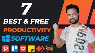 7 Best Windows Productivity Apps/Software You Must Have