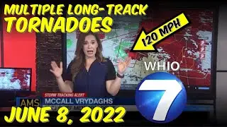 June 8, 2022 Multiple Long-Track Tornadoes - WHIO Weather Coverage