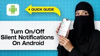 How To Turn On/Off Silent Notifications On Android | Manage Notification Settings 2025