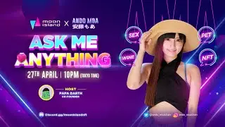 Moon Island AMA with 安藤もあ Ando Moa Ep.2