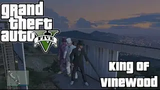 GTA V: What if? - King of Vinewood