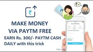 MAKE MONEY WITH PAYTM | EARN PAYTM CASH DAILY with this trick