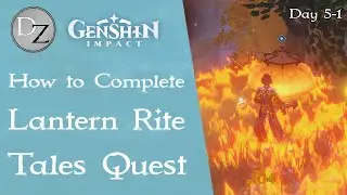 Genshin Impact - How to Complete Lantern Rite Tales Event Quest Day 5 Part 1