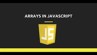 Arrays in JavaScript