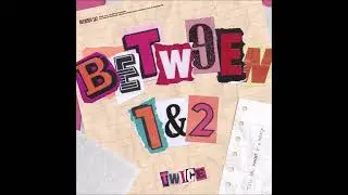 TWICE (트와이스) - Basics [MP3 Audio] [BETWEEN 1&2]
