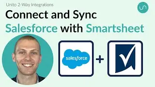 How to Connect Salesforce to Smartsheet with 2-Way Sync
