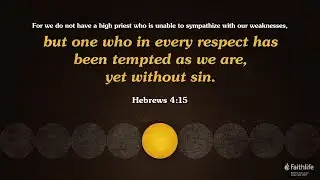Hebrews 4:15 Memorization Tutorial (Video)
