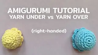 Single Crochet X vs V stitch | Yarn Under vs Yarn Over - right-handed beginners amigurumi tutorial