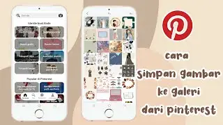 CARA MENYIMPAN GAMBAR DARI PINTEREST KE GALERI || Devi Fitria Rizki