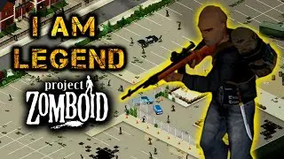 НА ВОЛОСКЕ ОТ СМЕРТИ - мир "Я ЛЕГЕНДА" в Project Zomboid