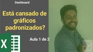 Aula 1 de 2 - CRIE GRÁFICOS EM FORMA DE TERMÔMETRO E TENHA PLANILHAS MAIS VISUAIS NO EXCEL