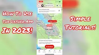 HOW TO USE THE DOORDASH DRIVER APP IN 2023! DOORDASH 101 FOR DASHERS! STEP BY STEP TUTORIALS!