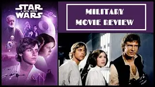 STAR WARS IV - A NEW HOPE (1977) - MILITARY MOVIE REVIEW