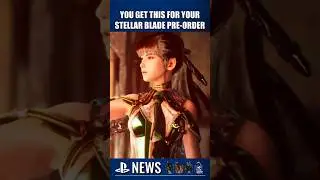 ✨🗡 Stellar Blade Pre-Order Details - PS News Clips #playstationnews #gaming