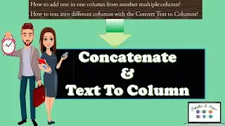 How to Add Two Column Data in One Column in Excel || Concatenate & Text To Column || Bangla Tutorial