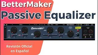 🎛️Bettermaker Passive Equalizer🎛️ -Revisión Oficial en Español-