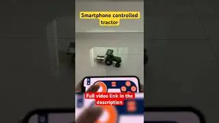 Smartphone controlled tractor | Bluetooth tractor #shorts #hashincludeelectronics #tractor