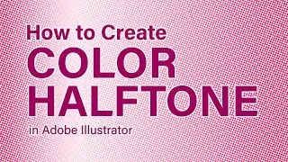 Adobe illustrator tutorials | Learn How to Create Color Halftones in 30 sec