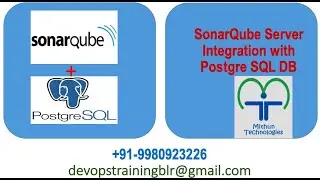 SonarQube Server Integration With Postgre SQL DB Server - Mithun Technologies - +91 99809 23226