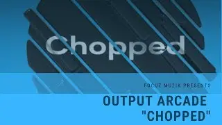 Output Arcade 