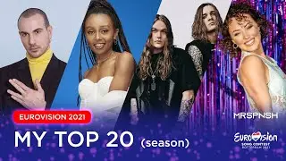 Eurovision 2021 season: my top 20 (so far - 🇳🇴🇫🇷🇦🇱🇪🇪🇮🇱🇫🇮🇱🇹🇵🇹)