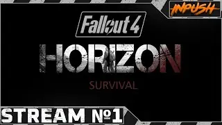 HORIZON SURVIVAL ● Интерактив ● Fallout 4 #1