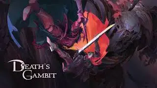 Death's Gambit - Проходим за чувака с косой.