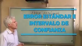 Cálculo del error estándar e intervalo de confianza. Dr. Alejandro Macías.