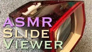 ASMR Slide Viewer (tinkering, repair, soft speaking)