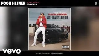 Pooh Hefner - Vegas Nights (Official Audio) ft. JUST BANG