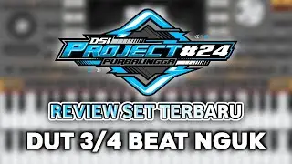 DUT 3/4 BEAT NGUK NGUK // SET MANUAL ORG 24 - SET TERBARU DSIPROJECT #24 - FREE UNTUK MEMBER