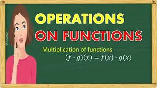 OPERATION ON FUNCTION|MULTIPLICATION OF FUNCTION|CHANG DAYAN
