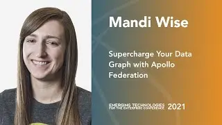 Supercharge Your Data Graph with Apollo Federation — Mandi Wise