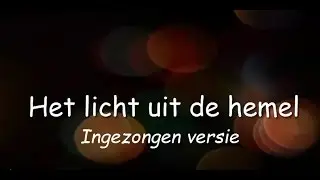Het licht uit de hemel