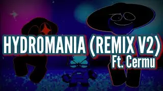 HYDROMANIA (REMIX V2) - Vs. Dave & Bambi Fantrack