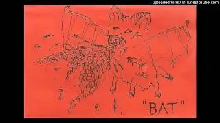 Lumpy and the Dumpers - Bat