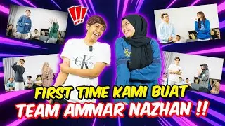 FIRST TIME KAMI BUAT JJ TEAM AMMAR NAZHAN !! - PERLI ATAU BLUSHING !