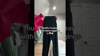 outfits i'd wear with BLACK LEGGINGS