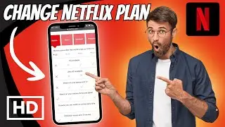 How to Change Your Netflix Plan (Step by Step)