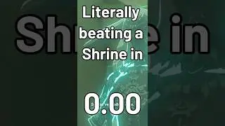 Literally Beating a Shrine in 0.00 Seconds