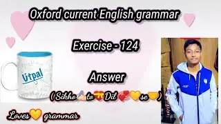 Oxford current English grammar / chapter Common Errors / Exercise 124 / Loves grammar