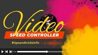 Video Speed Controller #chromeextensions