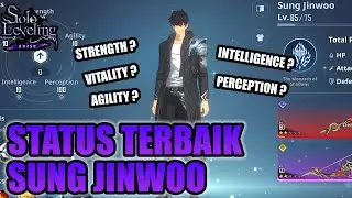 Alokasi Status Terbaik Sung Jinwoo Dari Early - End Game ! | Solo Leveling: ARISE
