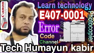 How to fix this error code E407-0001 problem, Content Canon imageRUNNER ADVANCE 