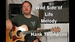 Wild Side of Life by Hank Thompson- Melody for Guitar with TAB