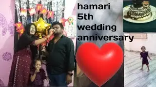hamari 5th wedding anniversary ...dekhiye kaise celebrate ki humne #viral #trending #vlog #vlogging